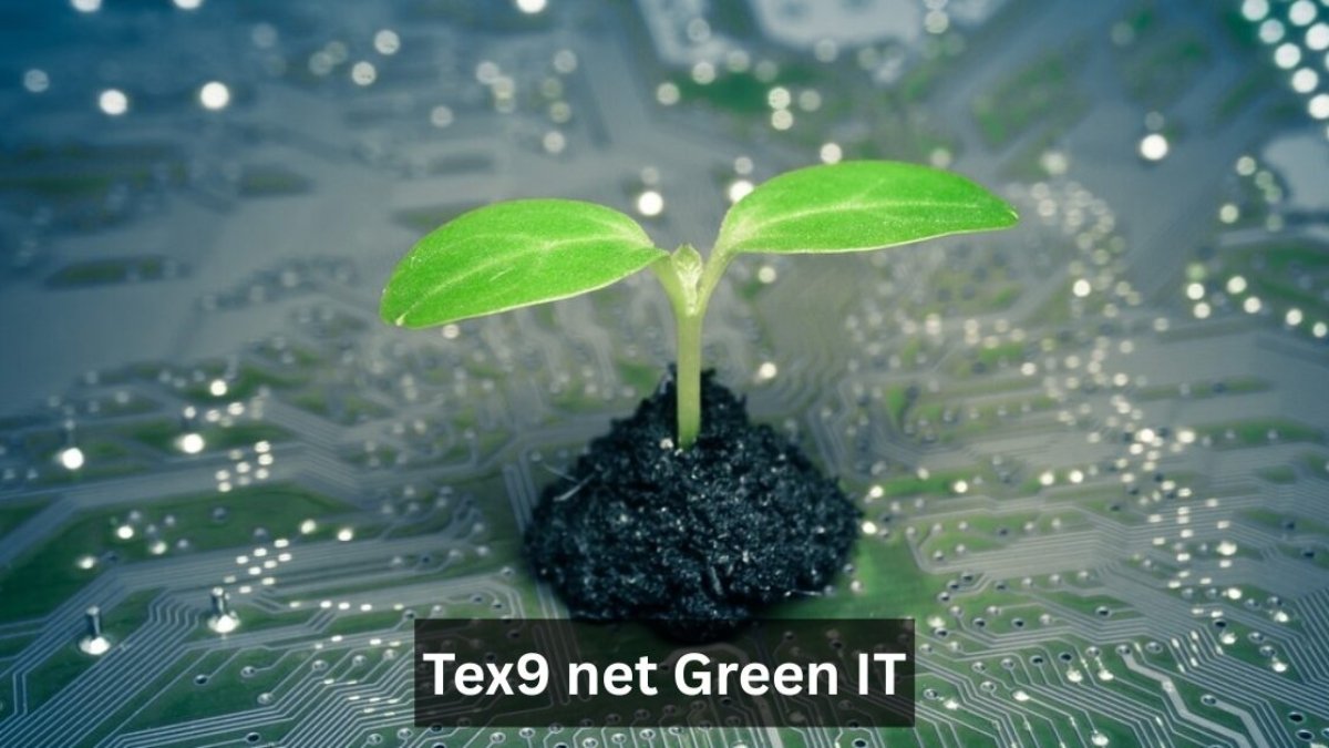 Tex9 net Green IT